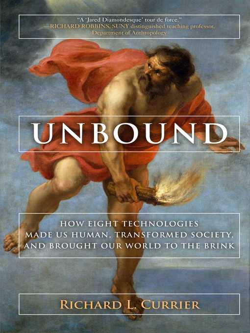 Title details for Unbound by Richard L. Currier - Available